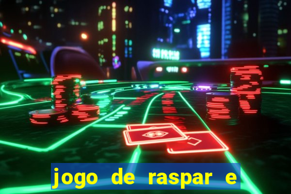 jogo de raspar e ganhar dinheiro de verdade