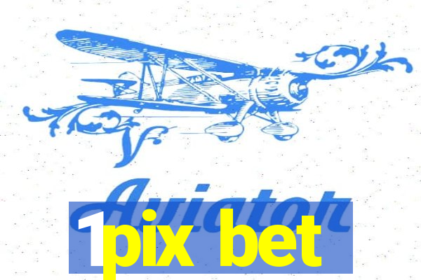 1pix bet