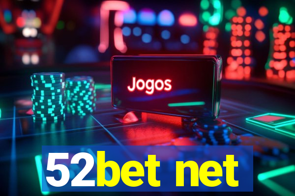 52bet net