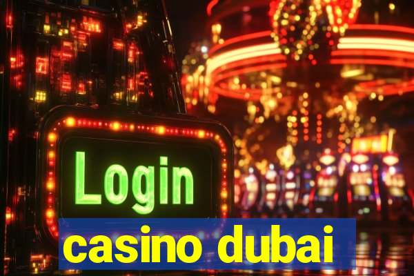 casino dubai