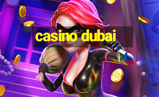 casino dubai