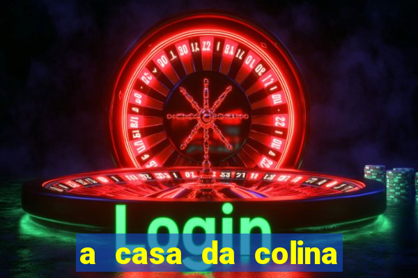 a casa da colina onde assistir