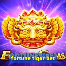 fortune tiger bet