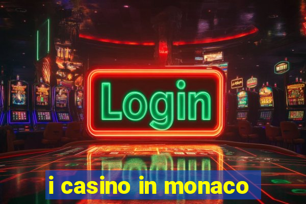 i casino in monaco