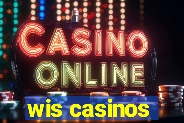 wis casinos