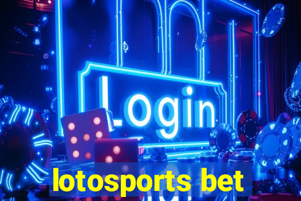 lotosports bet