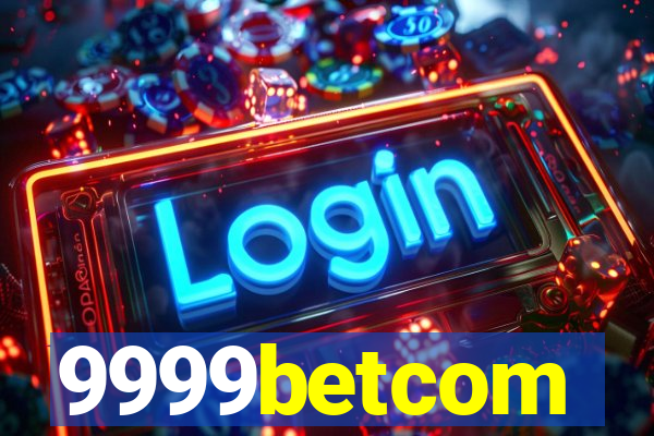 9999betcom