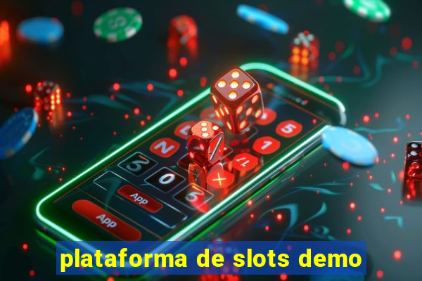 plataforma de slots demo