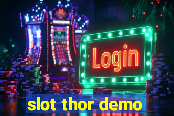 slot thor demo