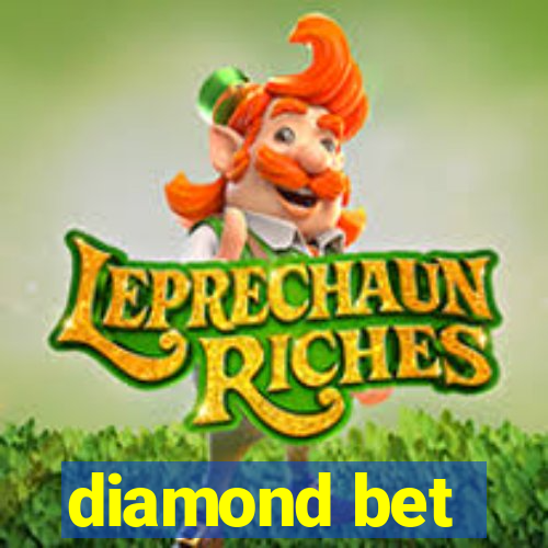 diamond bet