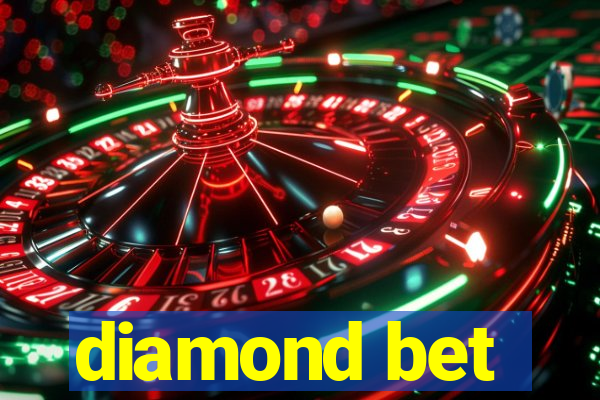 diamond bet