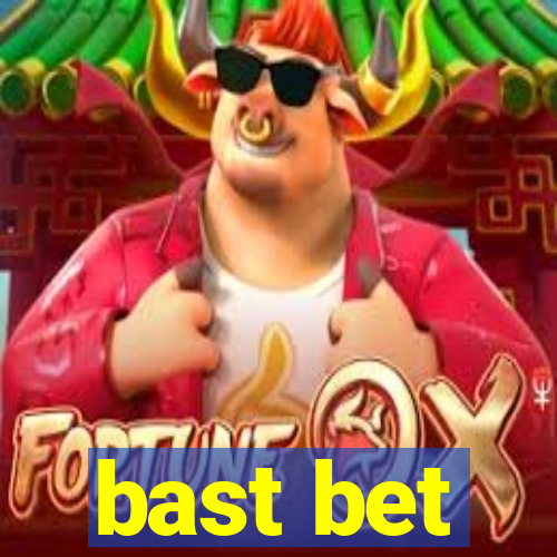 bast bet