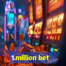 1.million bet