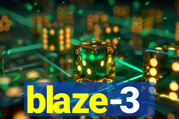 blaze-3