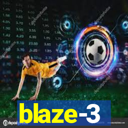 blaze-3