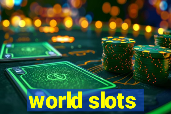 world slots