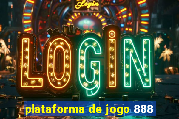 plataforma de jogo 888