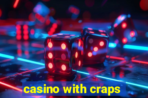 casino with craps