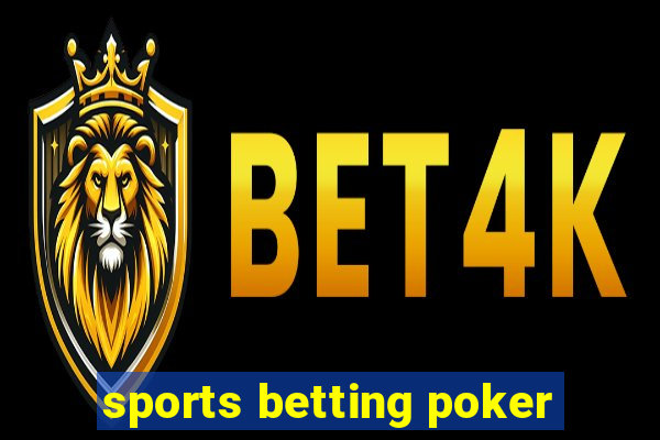 sports betting poker