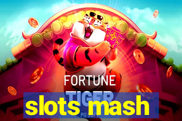 slots mash