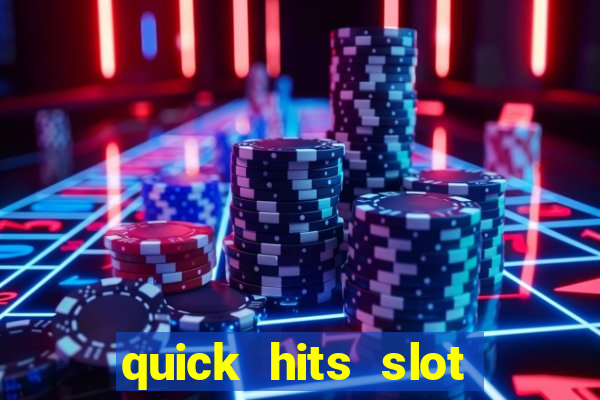 quick hits slot machine tips