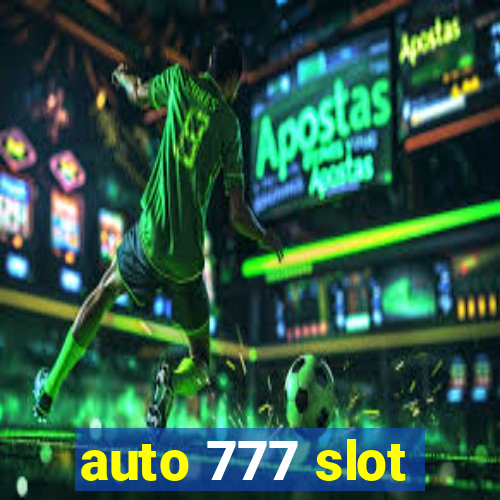 auto 777 slot