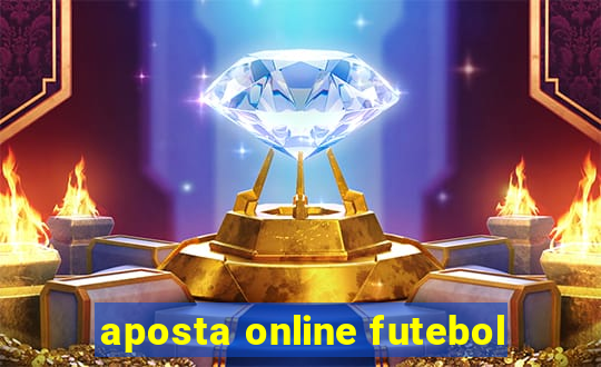 aposta online futebol