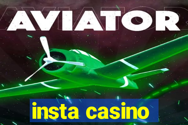 insta casino