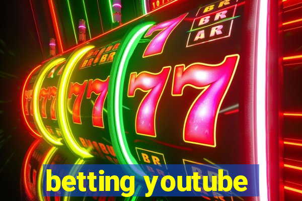 betting youtube