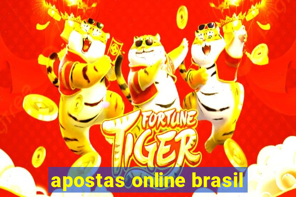 apostas online brasil