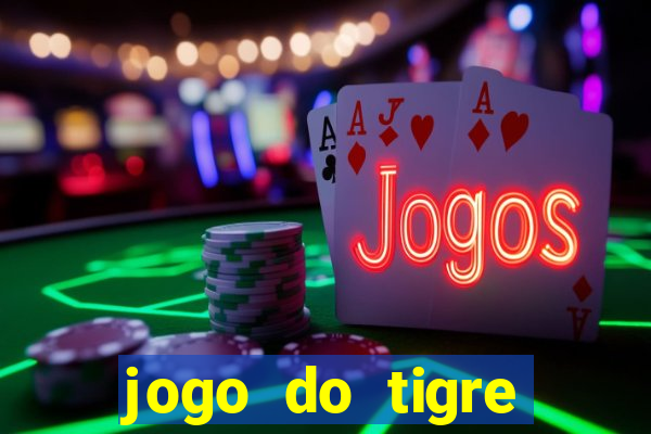 jogo do tigre deposito de 3 reais