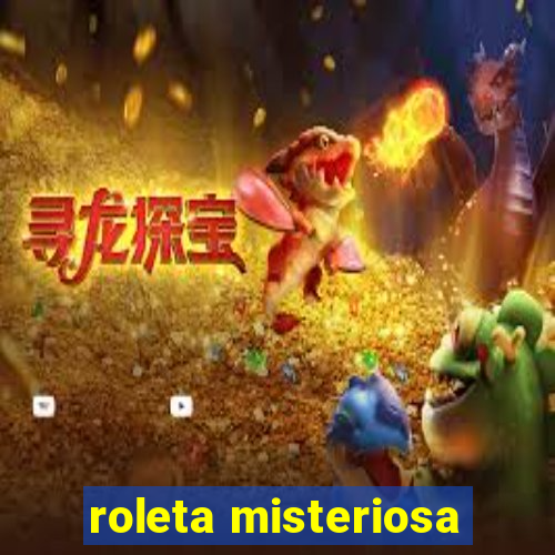 roleta misteriosa