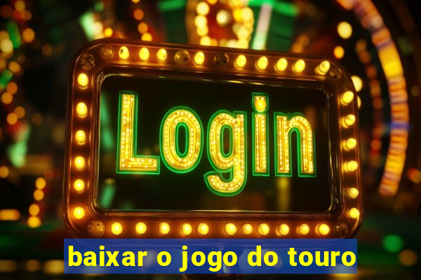 baixar o jogo do touro