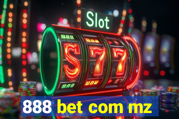 888 bet com mz