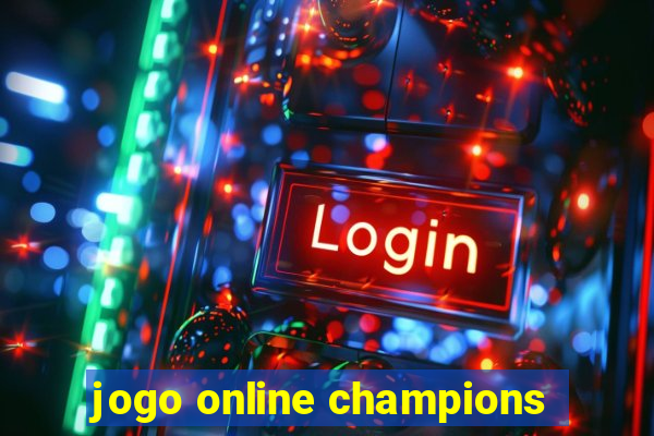 jogo online champions