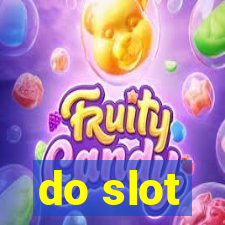 do slot