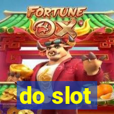 do slot