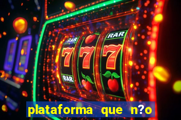 plataforma que n?o precisa depositar para jogar