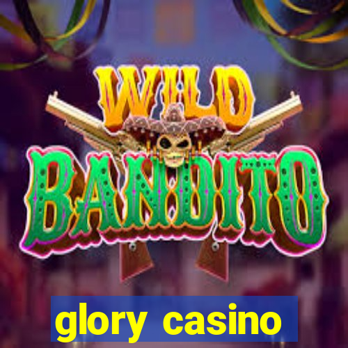 glory casino