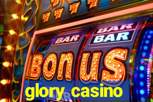 glory casino