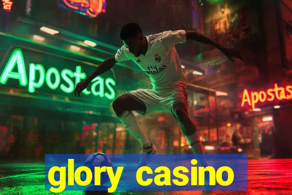 glory casino