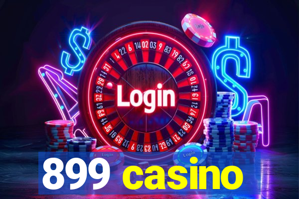 899 casino