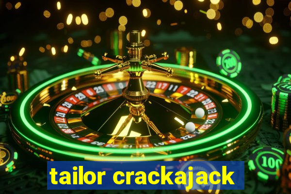 tailor crackajack