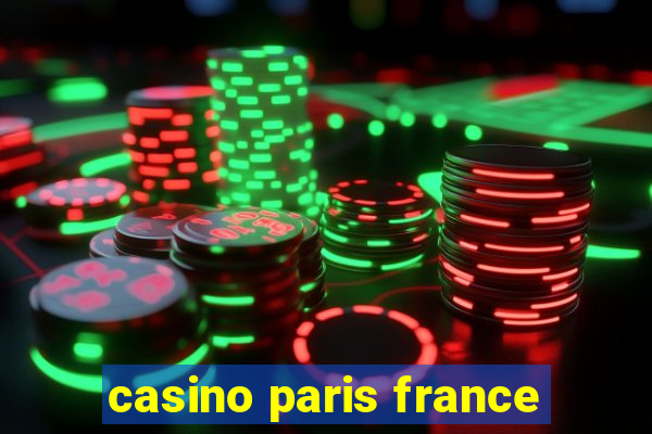 casino paris france