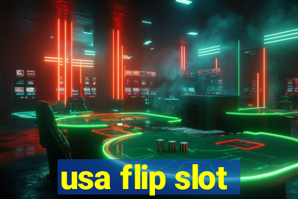 usa flip slot