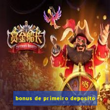 bonus de primeiro deposito