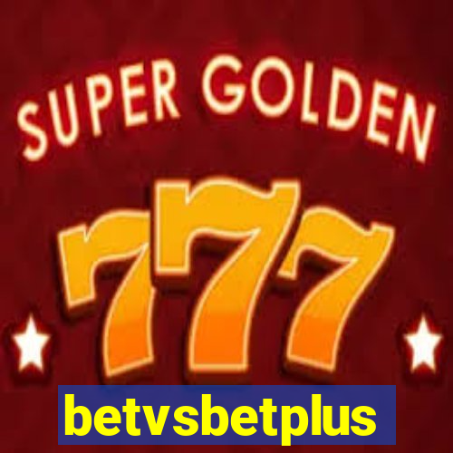 betvsbetplus