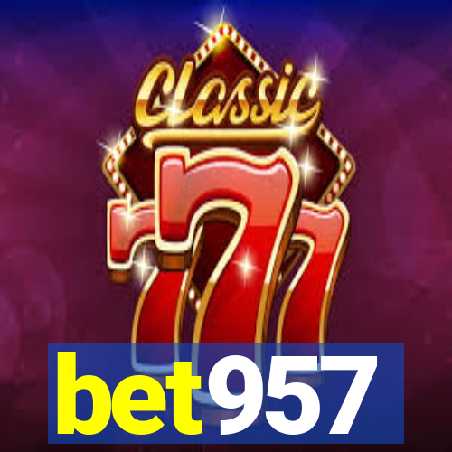 bet957