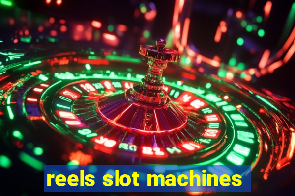 reels slot machines