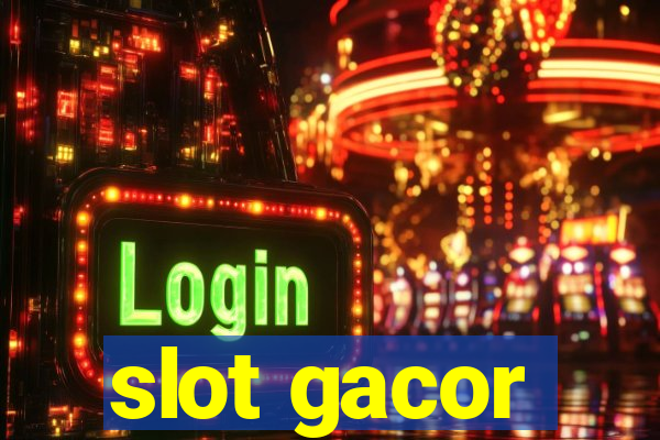 slot gacor